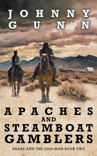 Front cover_Apaches and Steamboat Gamblers