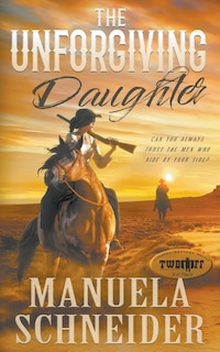 Front cover_The Unforgiving Daughter