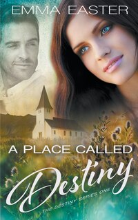Front cover_A Place Called Destiny
