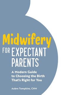 Front cover_Midwifery For Expectant Parents
