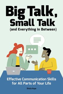 Front cover_Big Talk, Small Talk (and Everything In Between)