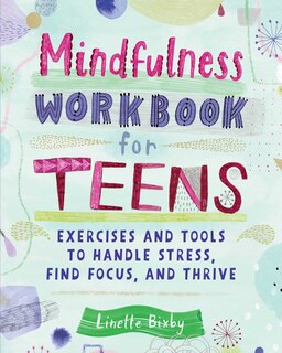 Couverture_Mindfulness Workbook for Teens