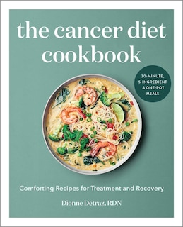Front cover_The Cancer Diet Cookbook