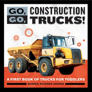 Couverture_Go, Go, Construction Trucks!