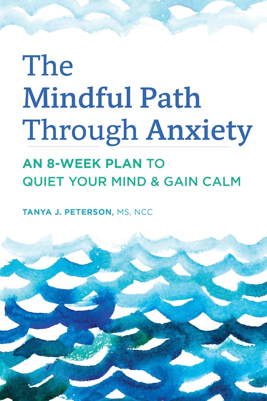 Front cover_The Mindful Path Through Anxiety
