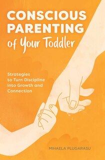 Couverture_Conscious Parenting Of Your Toddler
