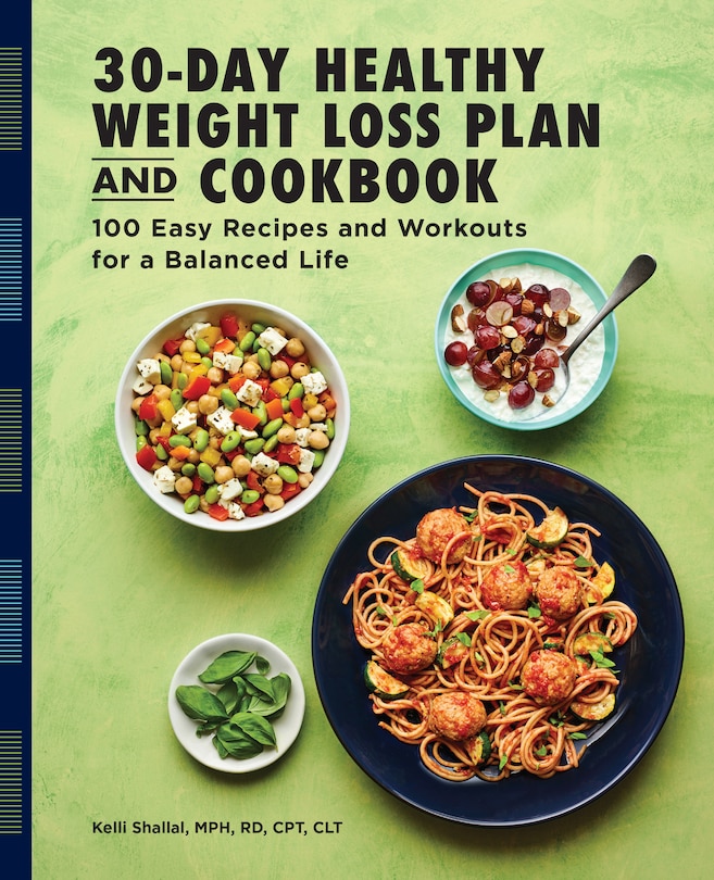 Front cover_The 30-day Healthy Weight Loss Plan And Cookbook