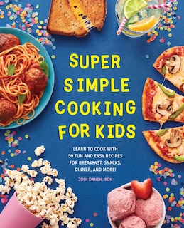 Couverture_Super Simple Cooking For Kids