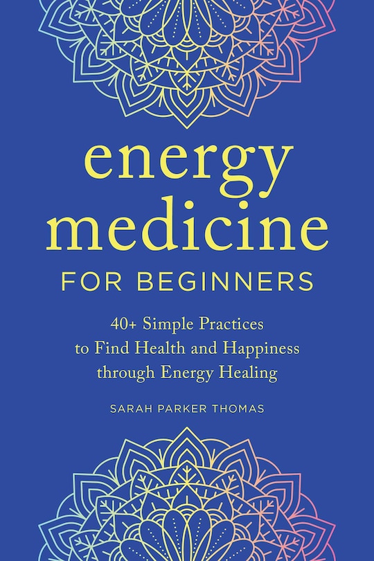 Front cover_Energy Medicine For Beginners