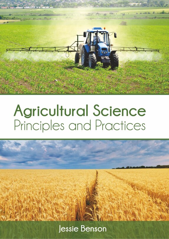 Couverture_Agricultural Science: Principles And Practices
