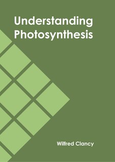 Front cover_Understanding Photosynthesis