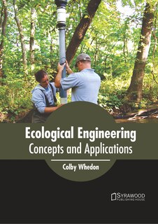 Front cover_Ecological Engineering: Concepts And Applications