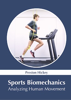 Couverture_Sports Biomechanics: Analyzing Human Movement