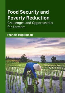 Front cover_Food Security and Poverty Reduction: Challenges and Opportunities for Farmers