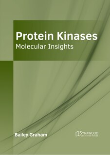 Front cover_Protein Kinases: Molecular Insights