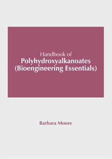 Couverture_Handbook of Polyhydroxyalkanoates (Bioengineering Essentials)