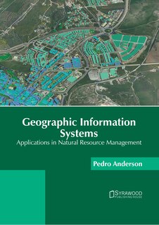 Front cover_Geographic Information Systems: Applications in Natural Resource Management
