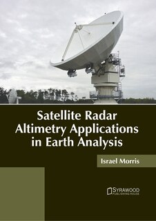 Front cover_Satellite Radar Altimetry Applications in Earth Analysis