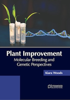 Front cover_Plant Improvement: Molecular Breeding and Genetic Perspectives