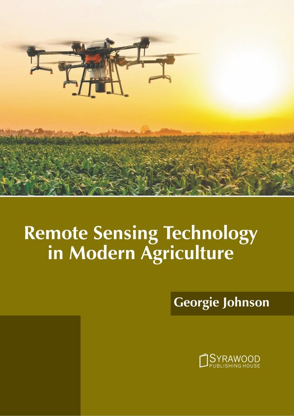 Front cover_Remote Sensing Technology in Modern Agriculture