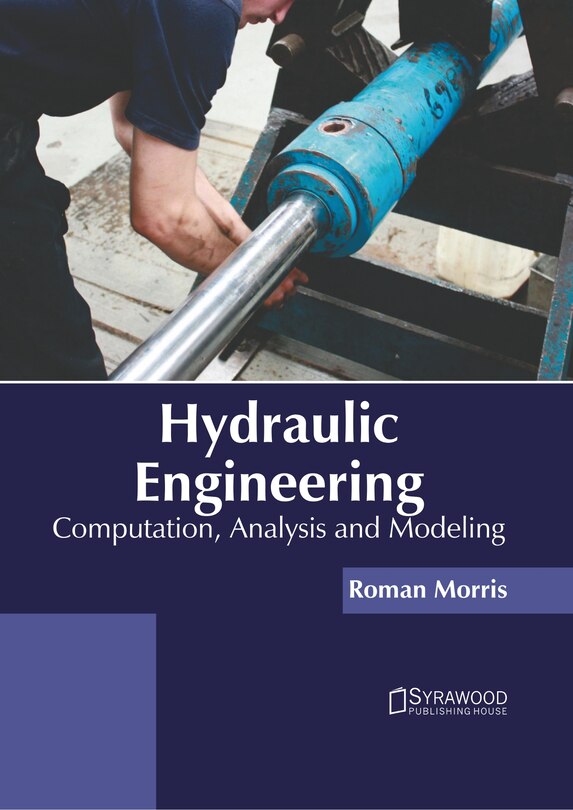 Front cover_Hydraulic Engineering: Computation, Analysis and Modeling