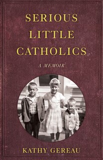 Front cover_Serious Little Catholics