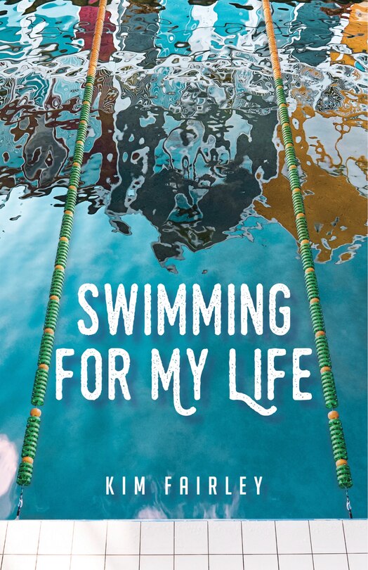 Front cover_Swimming For My Life