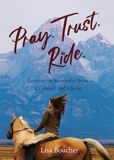 Front cover_Pray. Trust. Ride