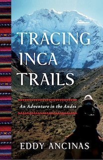Front cover_Tracing Inca Trails