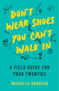 Couverture_Don't Wear Shoes You Can't Walk In