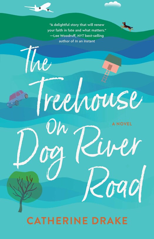 Front cover_The Treehouse on Dog River Road