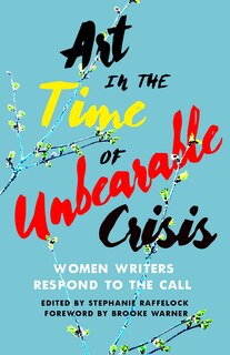 Front cover_Art in the Time of Unbearable Crisis