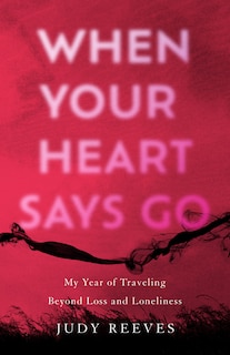 Couverture_When Your Heart Says Go