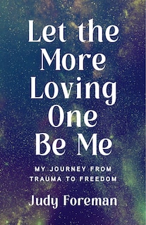 Front cover_Let the More Loving One Be Me