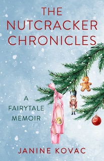Front cover_The Nutcracker Chronicles