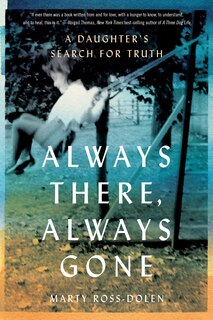 Front cover_Always There, Always Gone