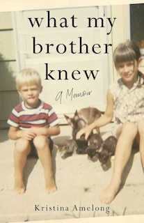 Front cover_What My Brother Knew