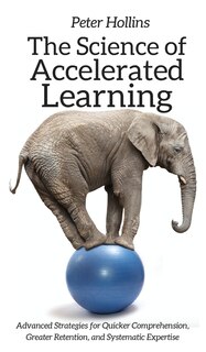 Front cover_The Science of Accelerated Learning
