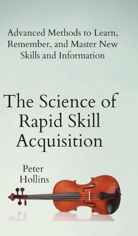 Couverture_The Science of Rapid Skill Acquisition