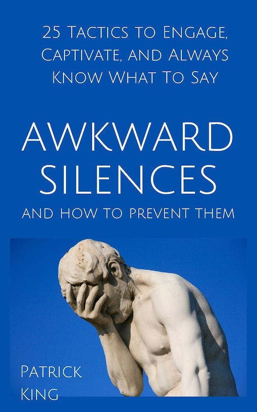 Front cover_Awkward Silences and How to Prevent Them