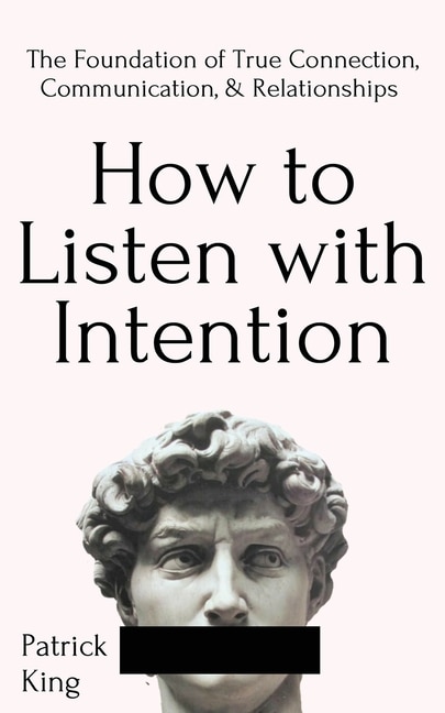 Front cover_How to Listen with Intention