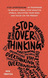 Front cover_Stop Overthinking
