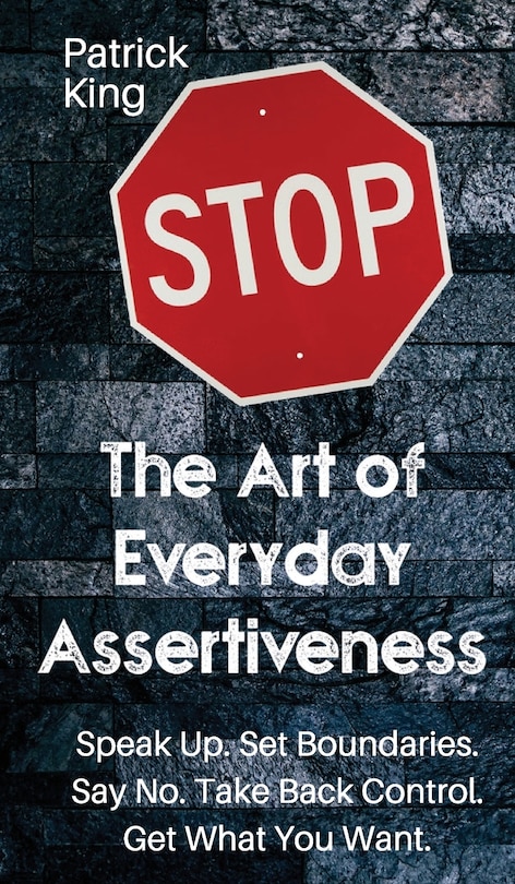 Front cover_The Art Of Everyday Assertiveness