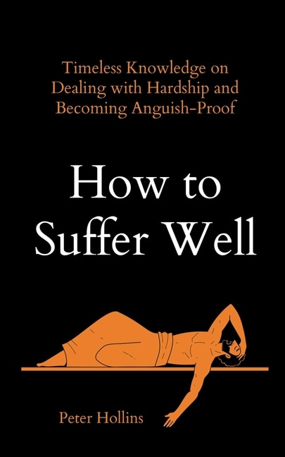 Front cover_How to Suffer Well