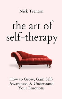 Front cover_The Art of Self-Therapy