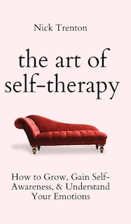 Front cover_The Art of Self-Therapy