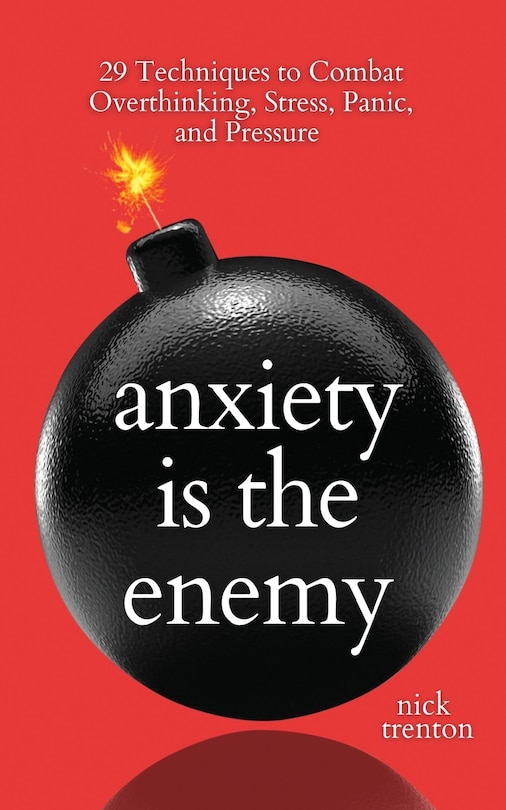 Front cover_Anxiety is the Enemy