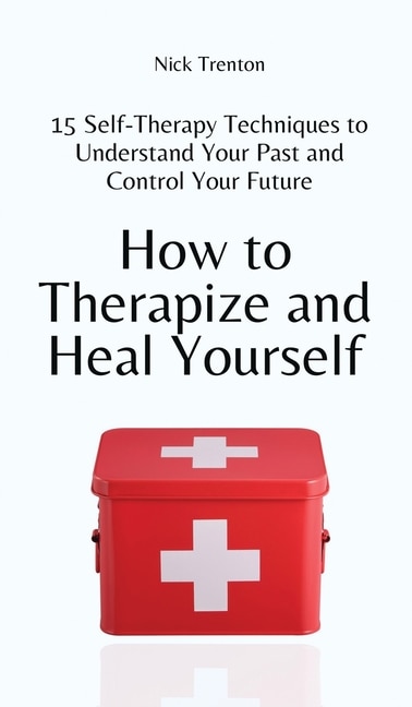 Couverture_How to Therapize and Heal Yourself