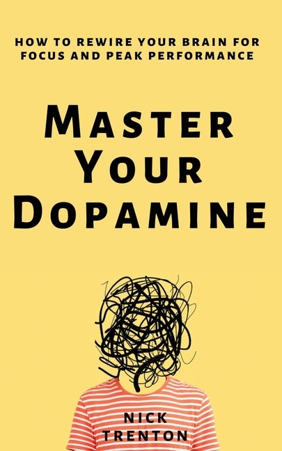 Front cover_Master Your Dopamine