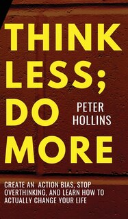 Couverture_Think Less; Do More